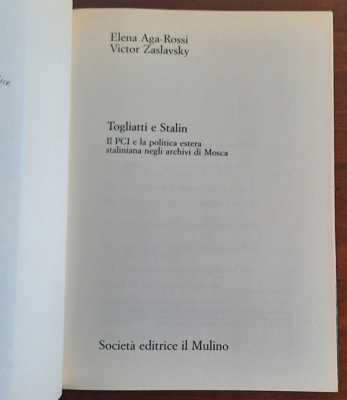 Togliatti e Stalin. Il PCI e la politica estera staliniana negli archivi di Mosca - Libreria Biellese