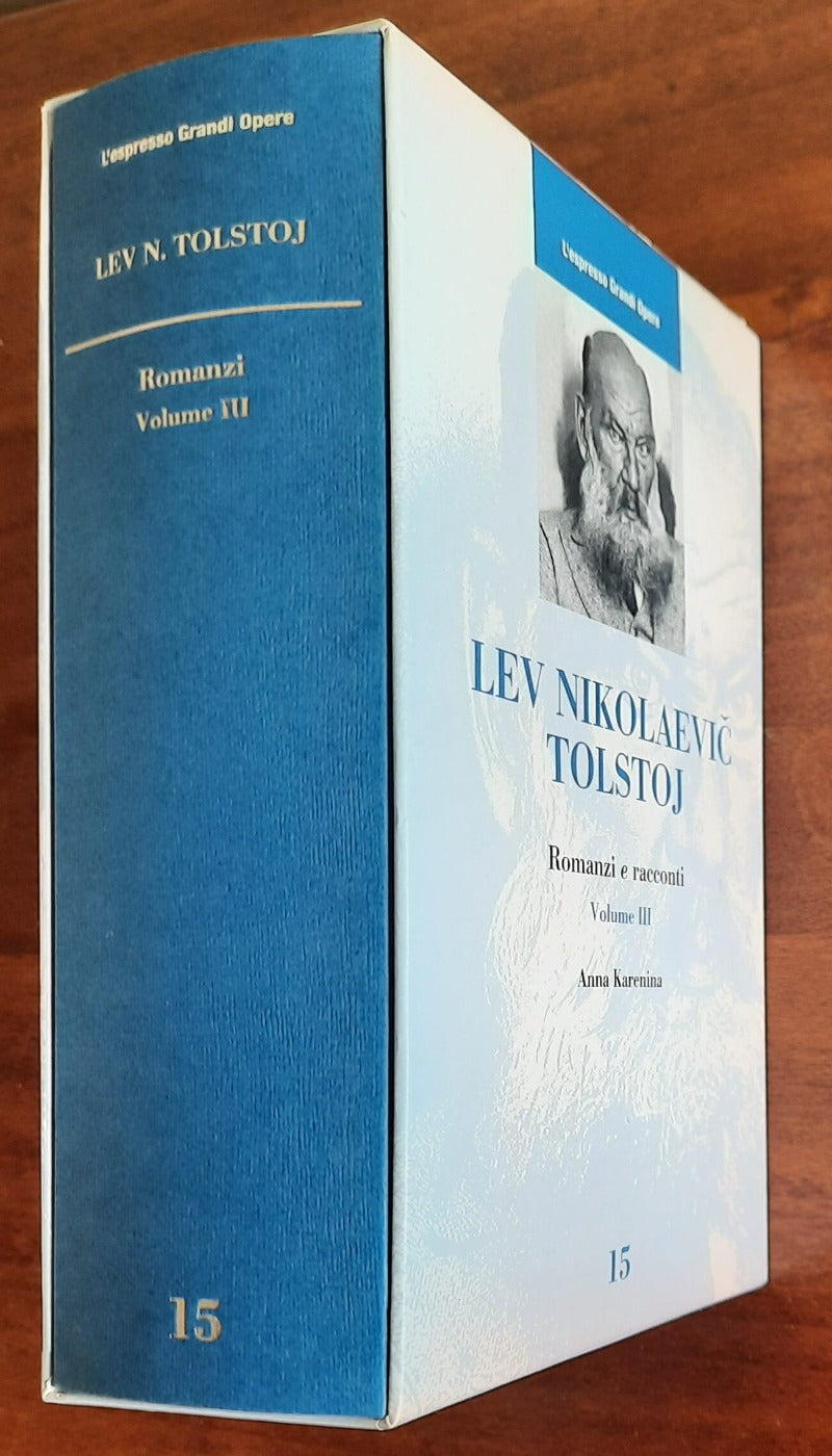 Tolstoj : Romanzi e racconti - vol. III - ( Anna Karenina ) - Libreria Biellese