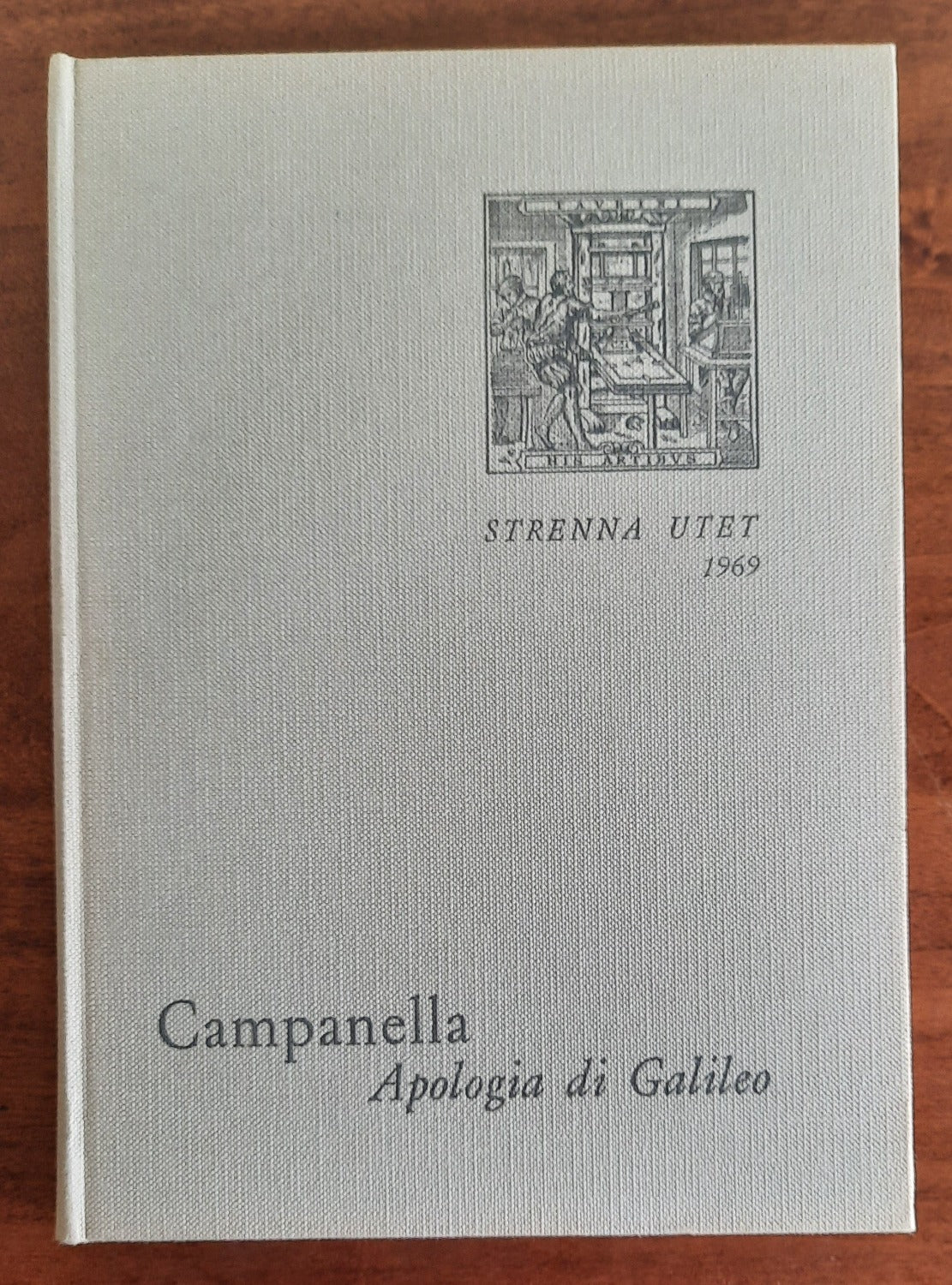 Tommaso Campanella : Apologia di Galileo - Libreria Biellese