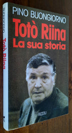 Totò Riina. La sua storia - Libreria Biellese