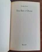 Tra est e ovest: cronache di un trentennio : 1960-1989 - Libreria Biellese