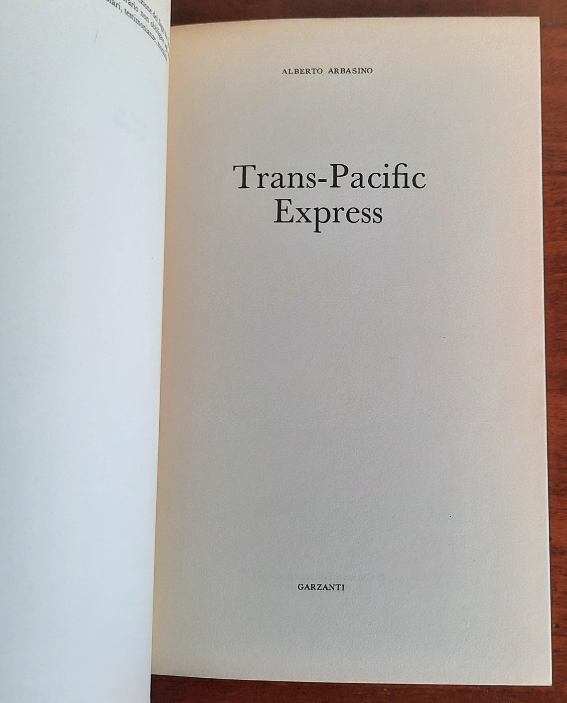 Trans-Pacific Express. Dieci viaggi in dieci paesi d’Oriente