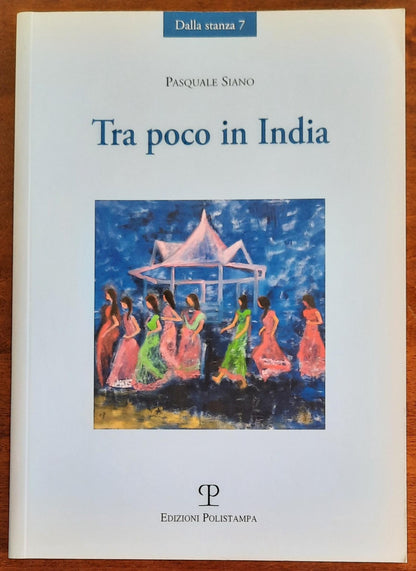 Tra poco in India ( copia autografata )