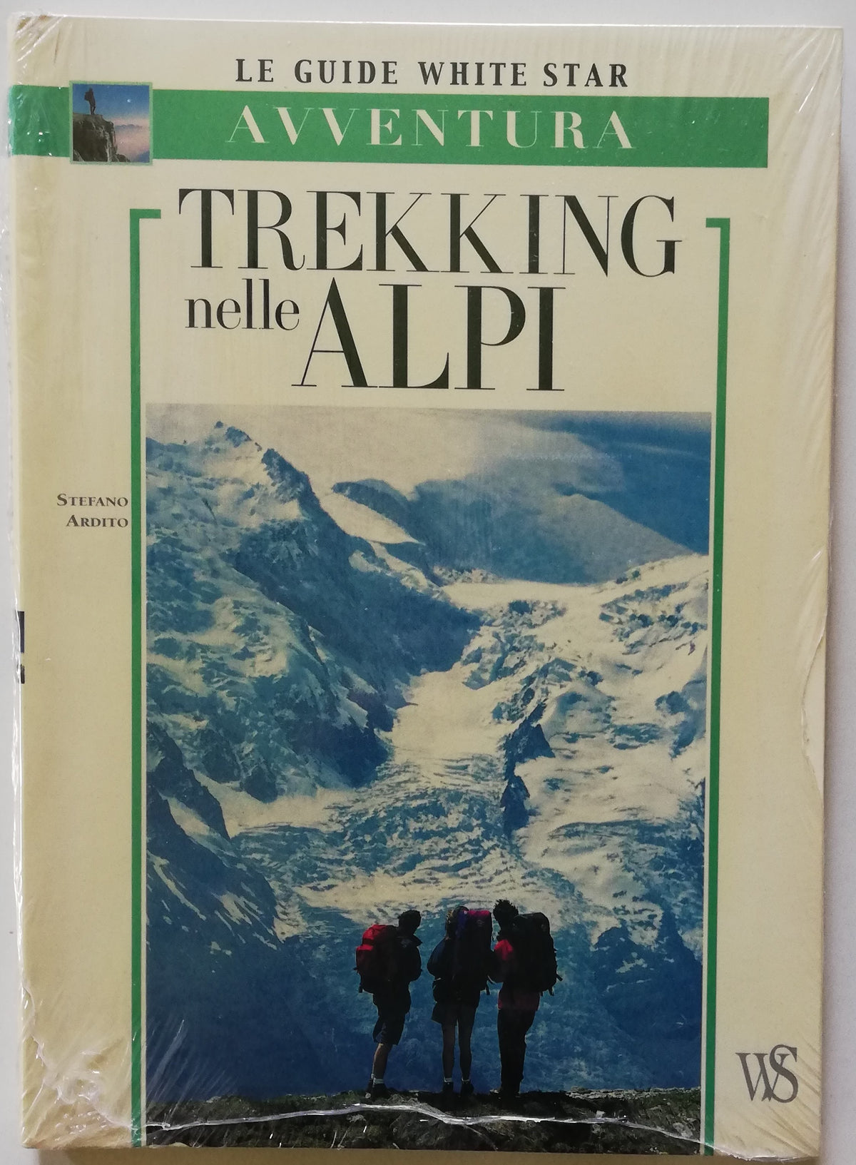 Trekking nelle Alpi - White Star - Libreria Biellese
