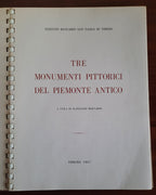 Tre monumenti pittorici del Piemonte antico - Libreria Biellese