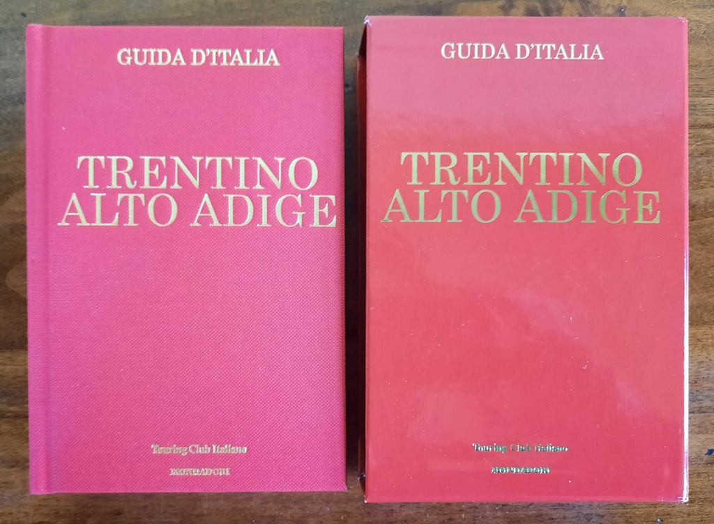 Trentino Alto Adige - Touring Club Italiano - Mondadori - Libreria Biellese