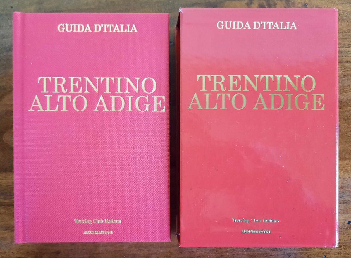 Trentino Alto Adige - Touring Club Italiano - Mondadori - Libreria Biellese