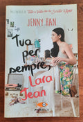 Tua per sempre, Lara Jean - Libreria Biellese