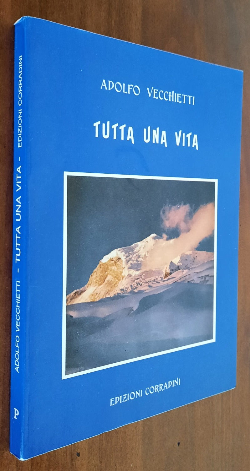 Tutta una vita - Adolfo Vecchietti - Libreria Biellese