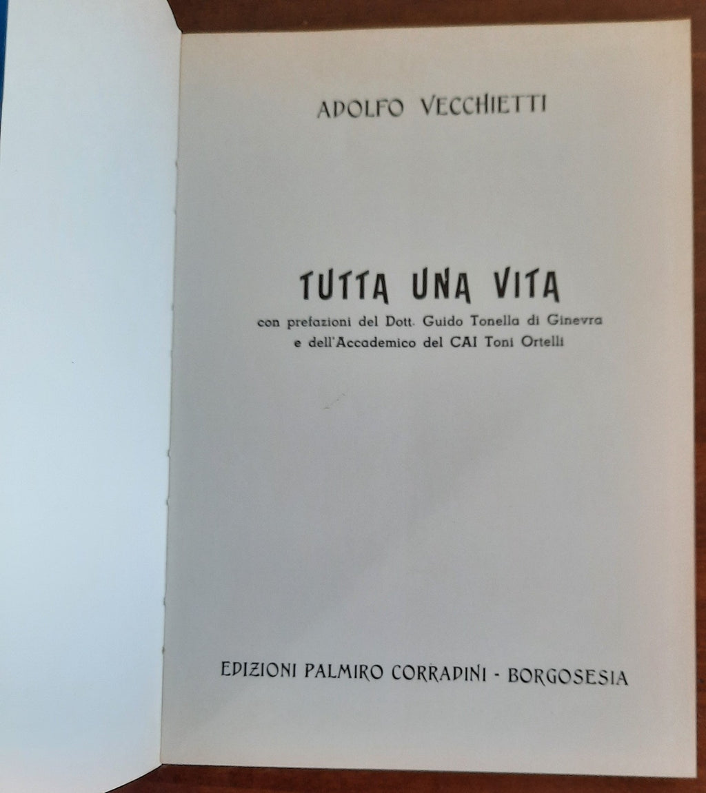Tutta una vita - Adolfo Vecchietti - Libreria Biellese