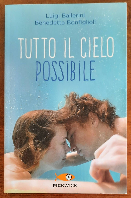 Tutto il cielo possibile - Piemme - 2019