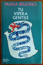 Tu vipera gentile - Libreria Biellese
