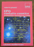 Ufo contatto cosmico. Messaggeri e messaggi dal cosmo - Libreria Biellese