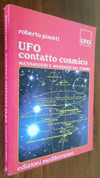 Ufo contatto cosmico. Messaggeri e messaggi dal cosmo - Libreria Biellese