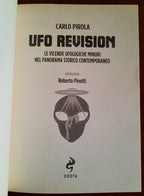 Ufo revision. Le vicende ufologiche minori nel panorama storico contemporaneo - Libreria Biellese