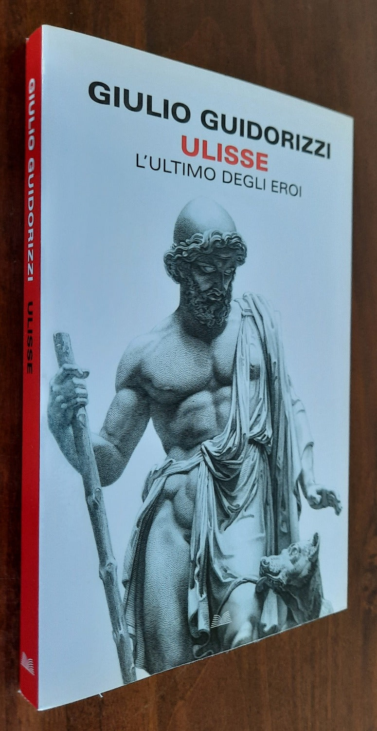Ulisse. L’ultimo degli eroi - Libreria Biellese