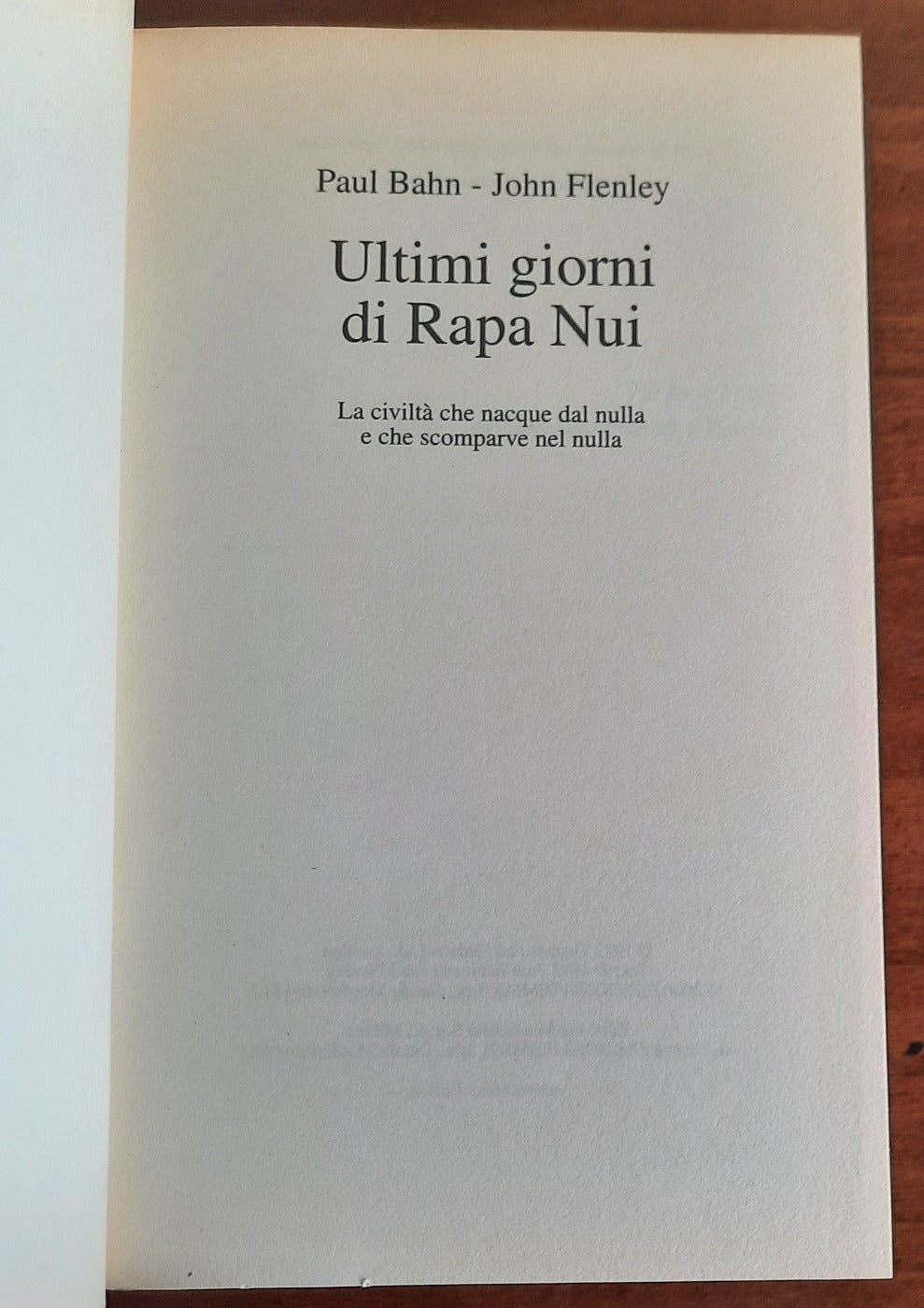 Ultimi giorni di Rapa Nui. La civiltà che nacque dal nulla e che scomparve nel nulla - Libreria Biellese