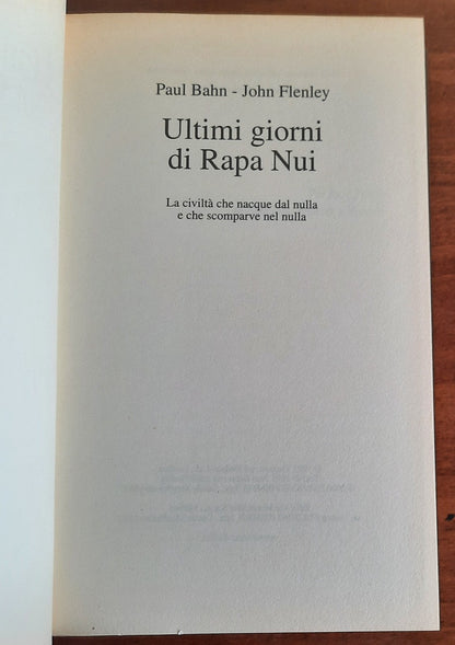 Ultimi giorni di Rapa Nui. La civiltà che nacque dal nulla e che scomparve nel nulla