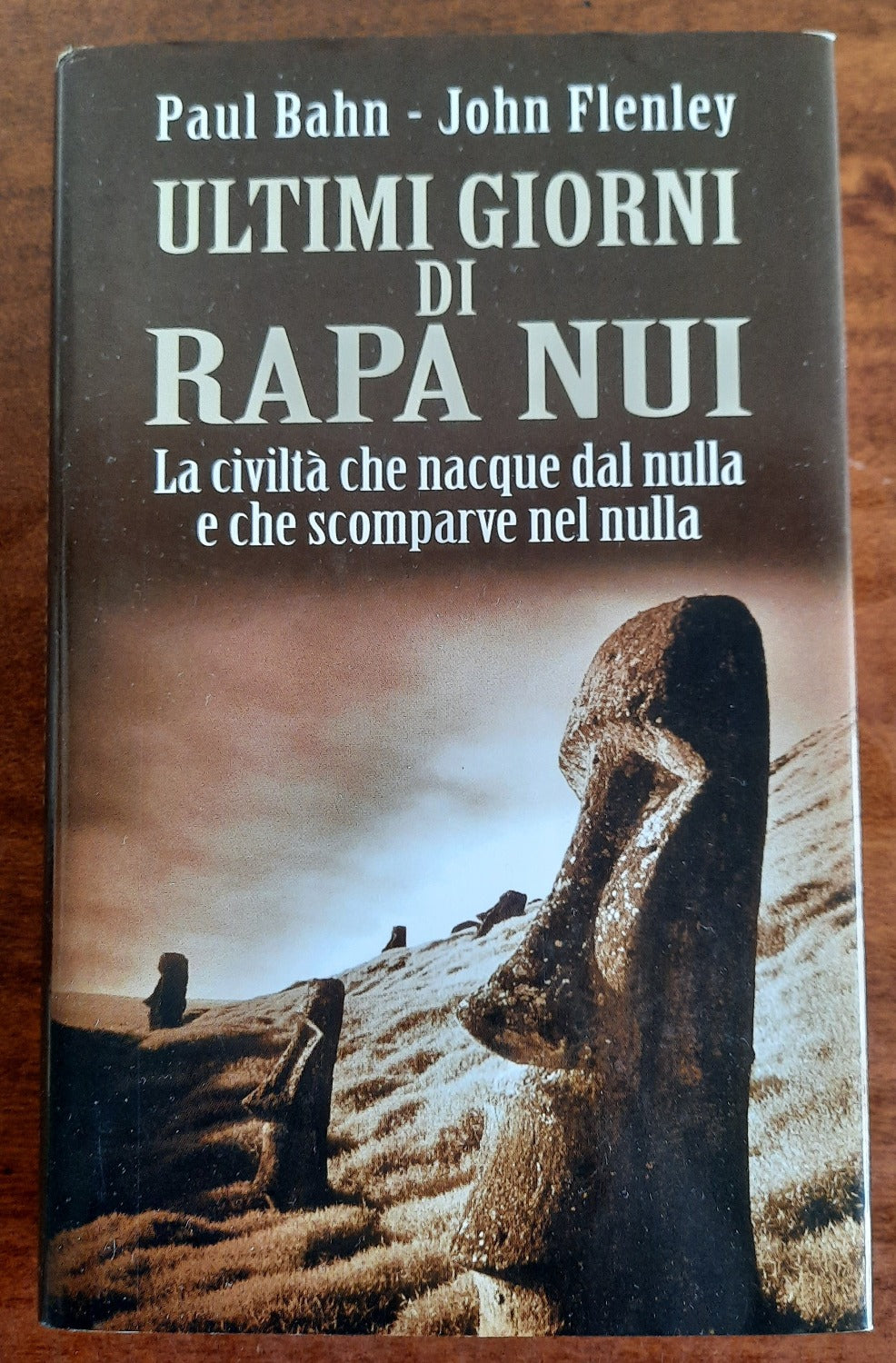 Ultimi giorni di Rapa Nui. La civiltà che nacque dal nulla e che scomparve nel nulla - Libreria Biellese