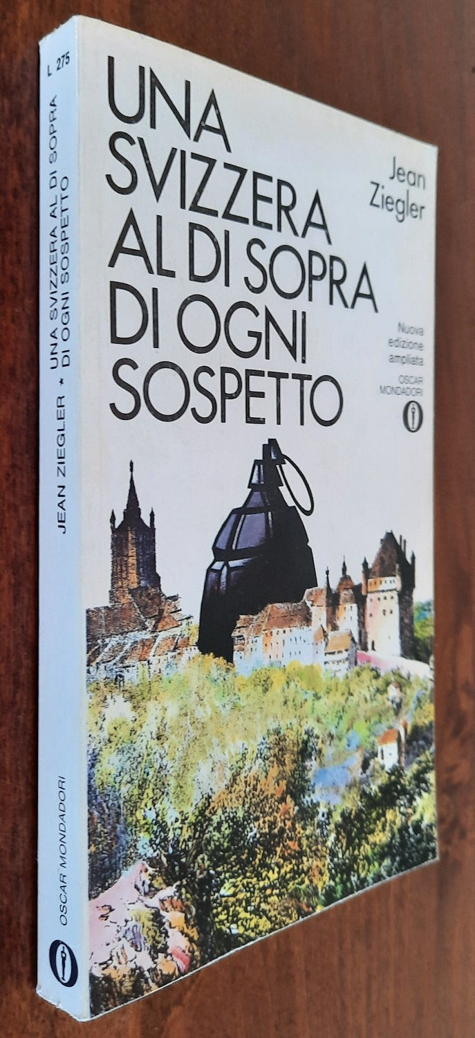 Una Svizzera al di sopra di ogni sospetto - Libreria Biellese