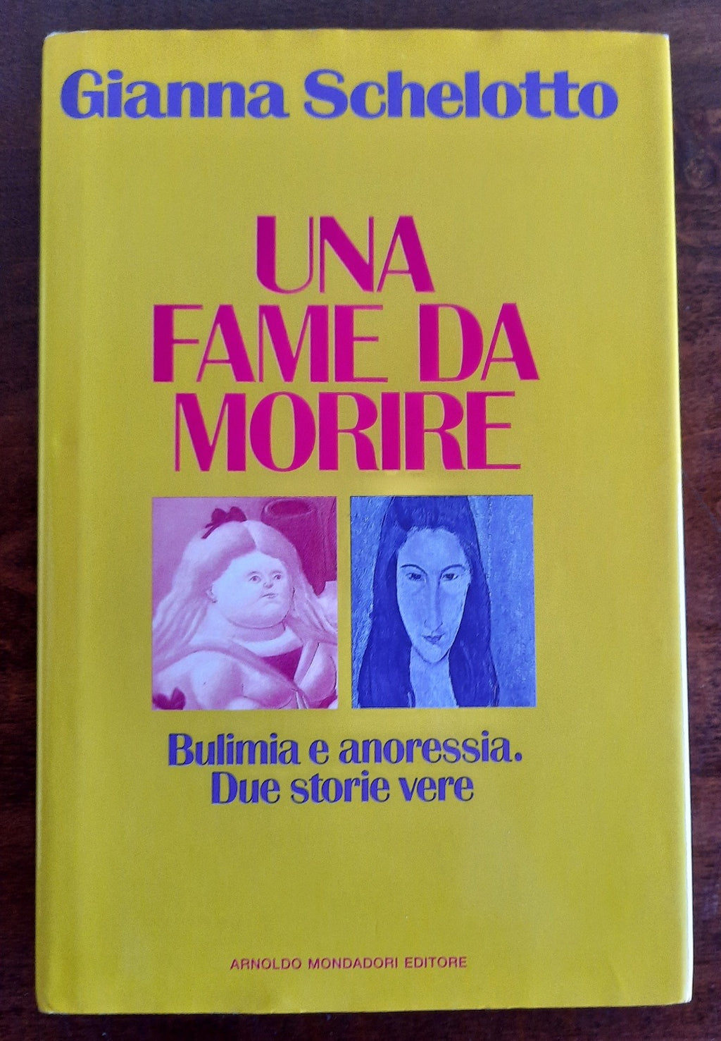 Una fame da morire. Bulimia e anoressia. Due storie vere - Libreria Biellese