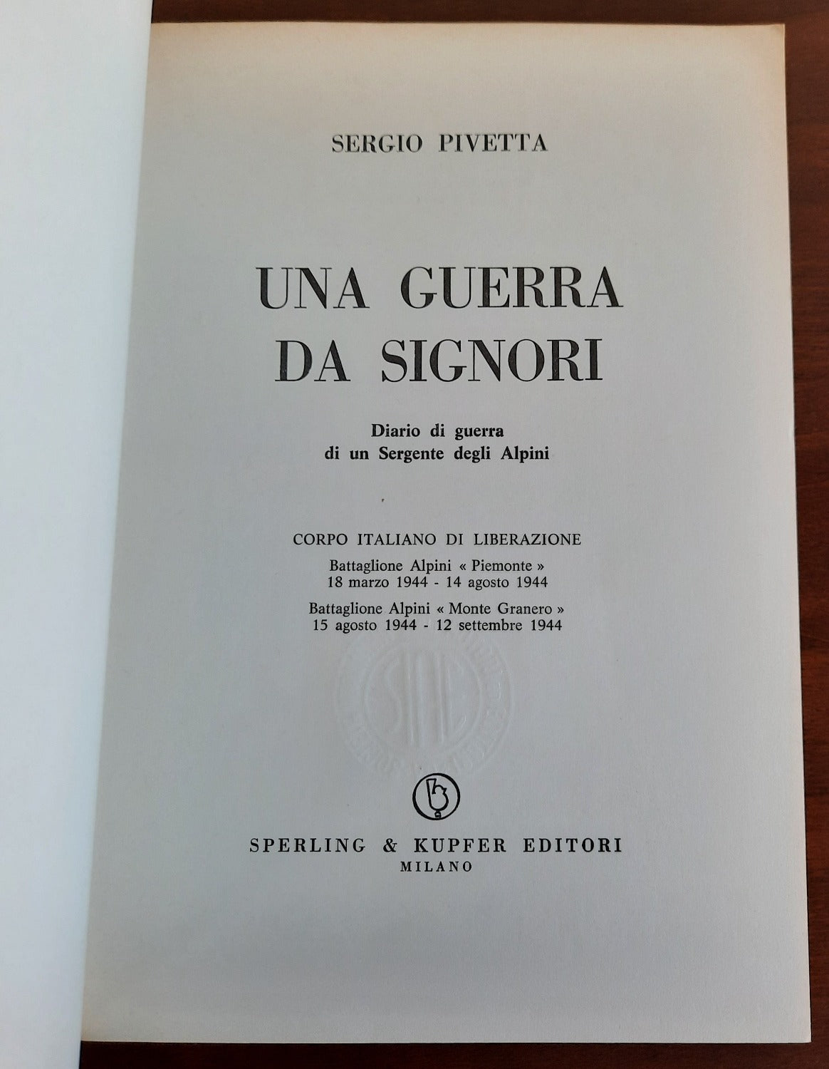 Una guerra da signori. Diario di guerra di un Sergente degli Alpini - Libreria Biellese