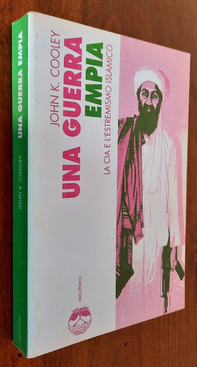 Una guerra empia: la CIA e l’estremismo islamico - Libreria Biellese