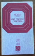 Una spirale di nebbia - I Premi Strega - Libreria Biellese