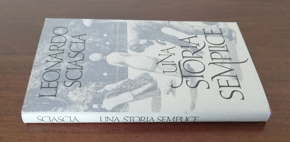Una storia semplice - di Leonardo Sciascia - Libreria Biellese