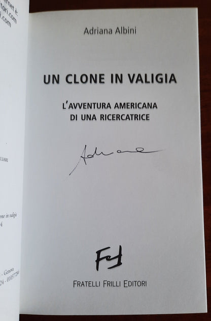 Un clone in valigia. L’avventura americana di una ricercatrice