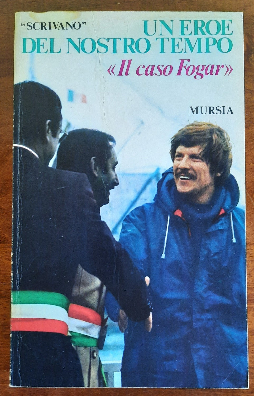 Un eroe del nostro tempo. "Il caso Fogar" - Libreria Biellese
