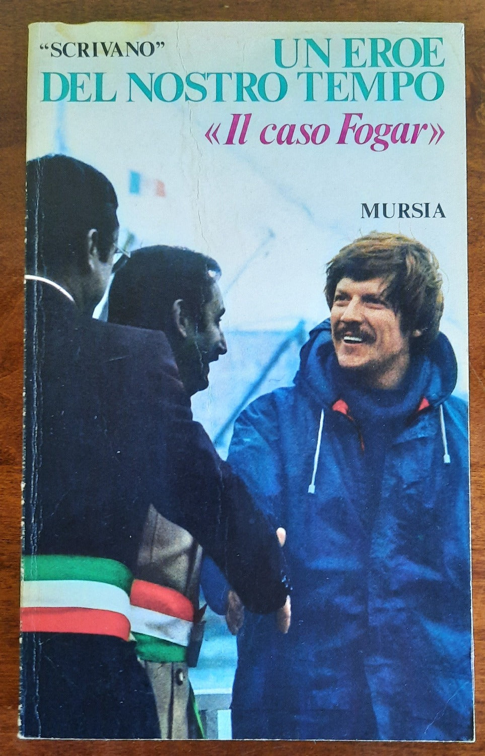 Un eroe del nostro tempo. "Il caso Fogar"