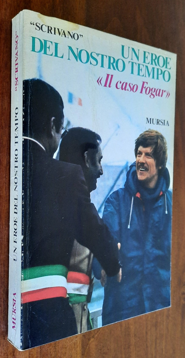 Un eroe del nostro tempo. "Il caso Fogar"