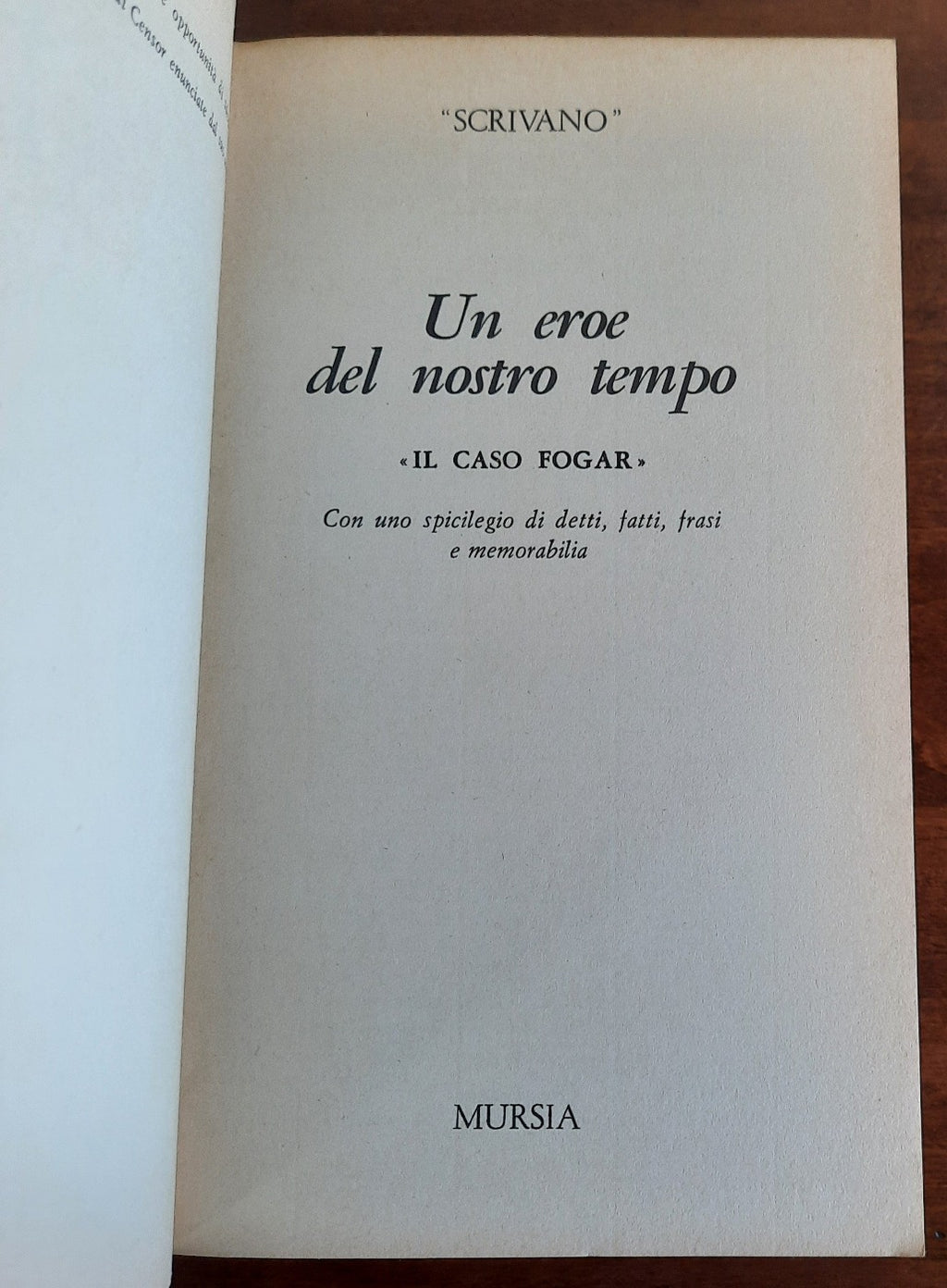 Un eroe del nostro tempo. "Il caso Fogar" - Libreria Biellese
