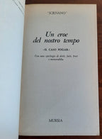 Un eroe del nostro tempo. "Il caso Fogar" - Libreria Biellese