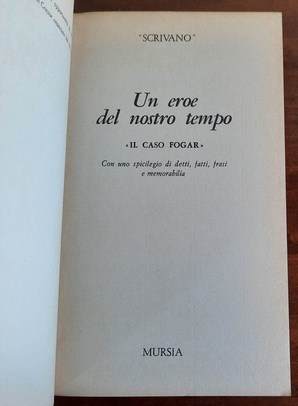Un eroe del nostro tempo. "Il caso Fogar" - Libreria Biellese