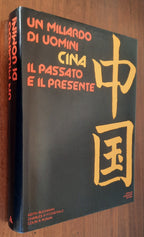 Un miliardo di uomini. Cina il passato e il presente - Libreria Biellese