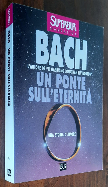 Un ponte sull’eternità - di Richard Bach - 2002