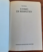 Uomo di rispetto. Una sconvolgente testimonianza dall’interno della Mafia - Libreria Biellese