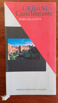 Urbania Casteldurante. Guida alla città - Libreria Biellese