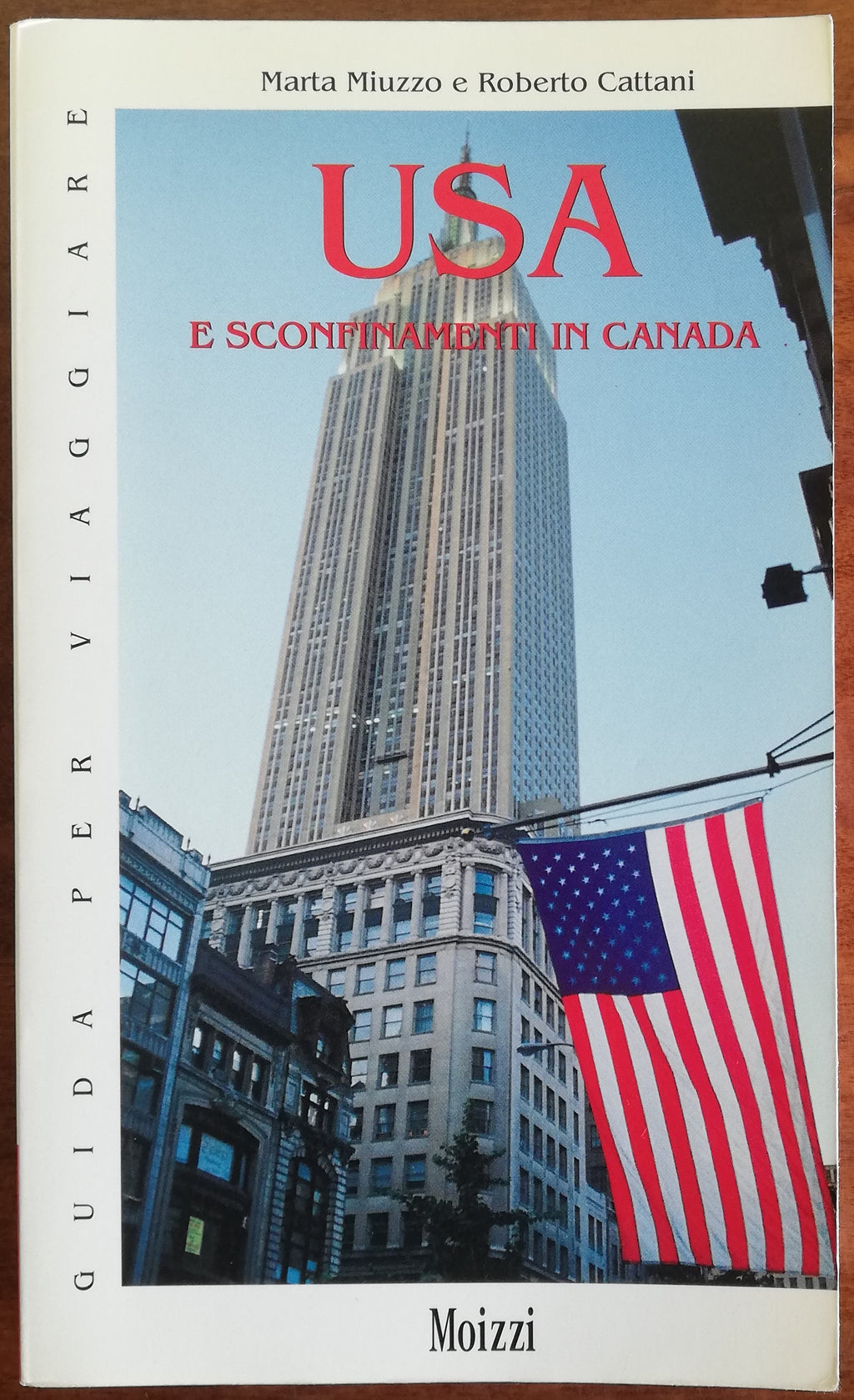 USA e sconfinamenti in Canada - Moizzi - Libreria Biellese