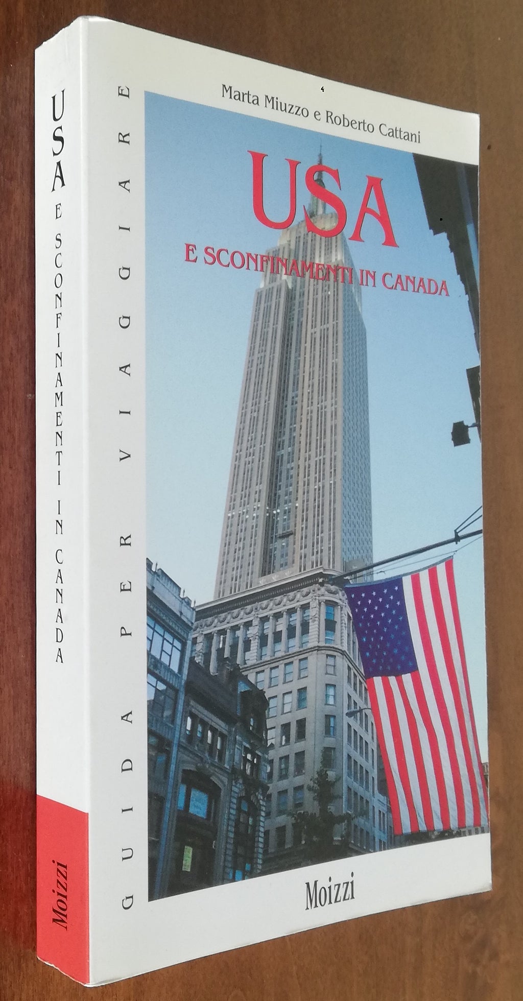 USA e sconfinamenti in Canada - Moizzi - Libreria Biellese