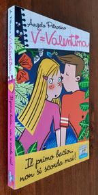V=Valentina. Il primo bacio... non si scorda mai! - Libreria Biellese