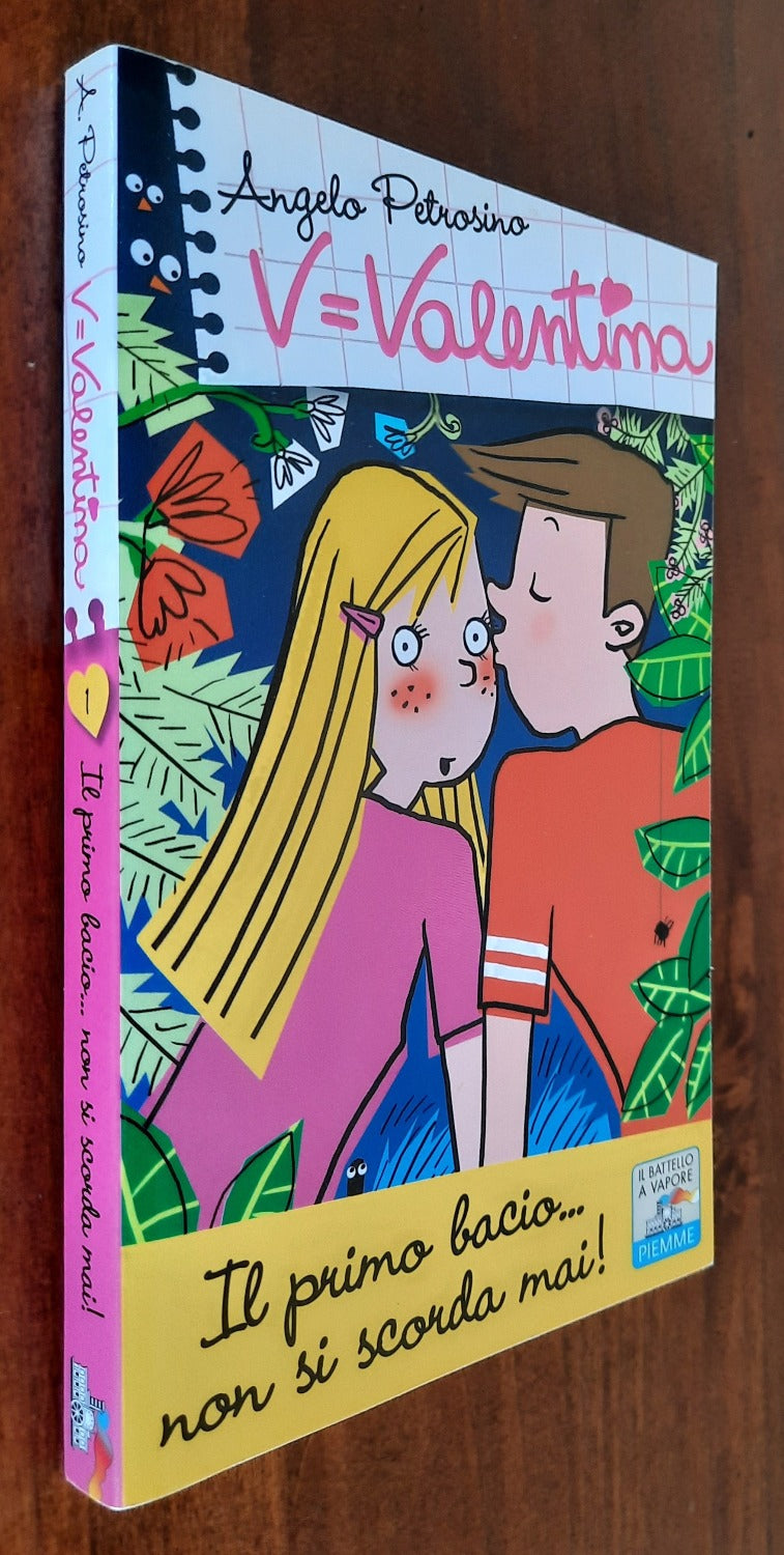 V=Valentina. Il primo bacio... non si scorda mai! - Libreria Biellese