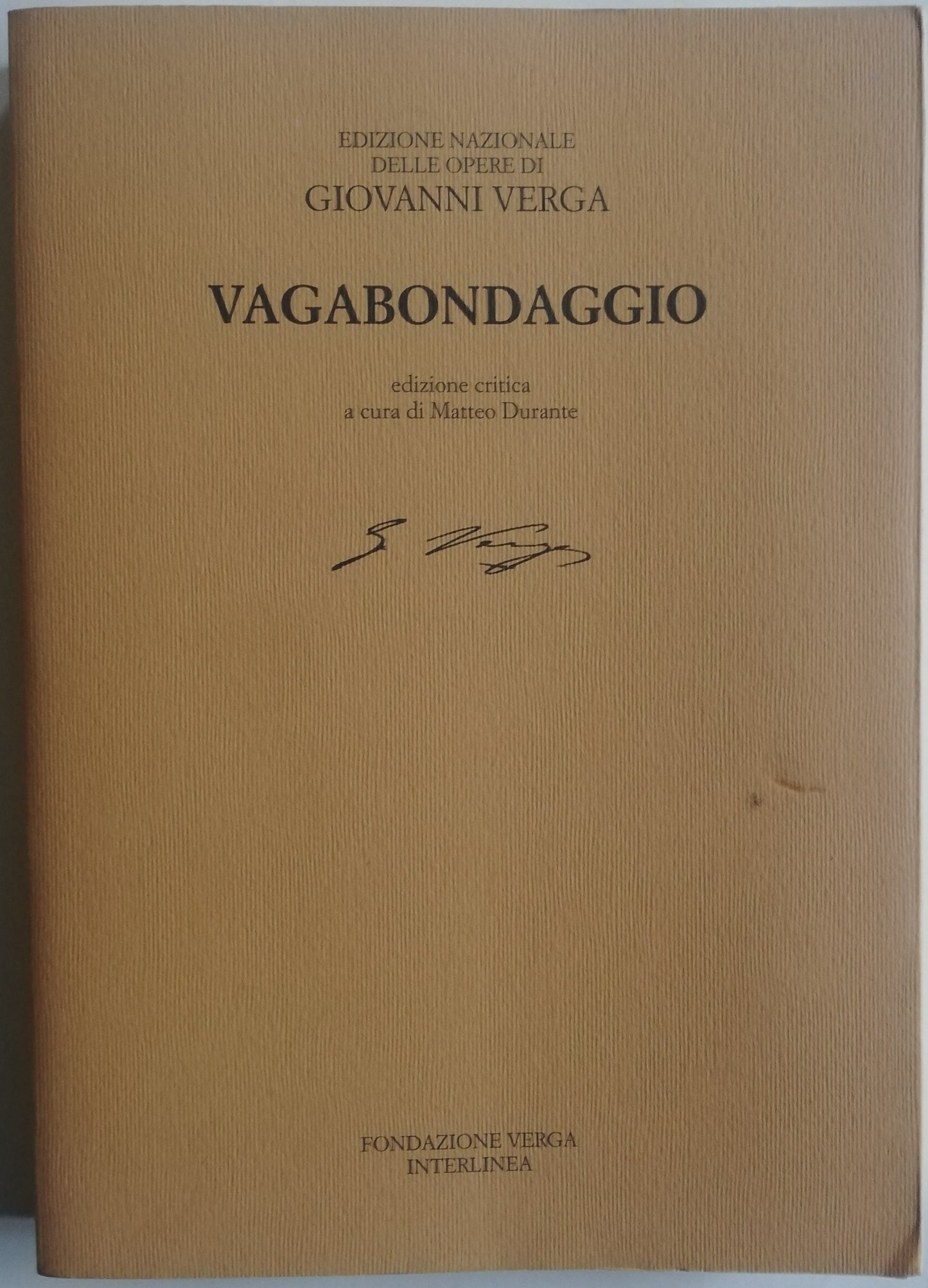 Vagabondaggio - Edizione Nazionale delle opere di Giovanni Verga