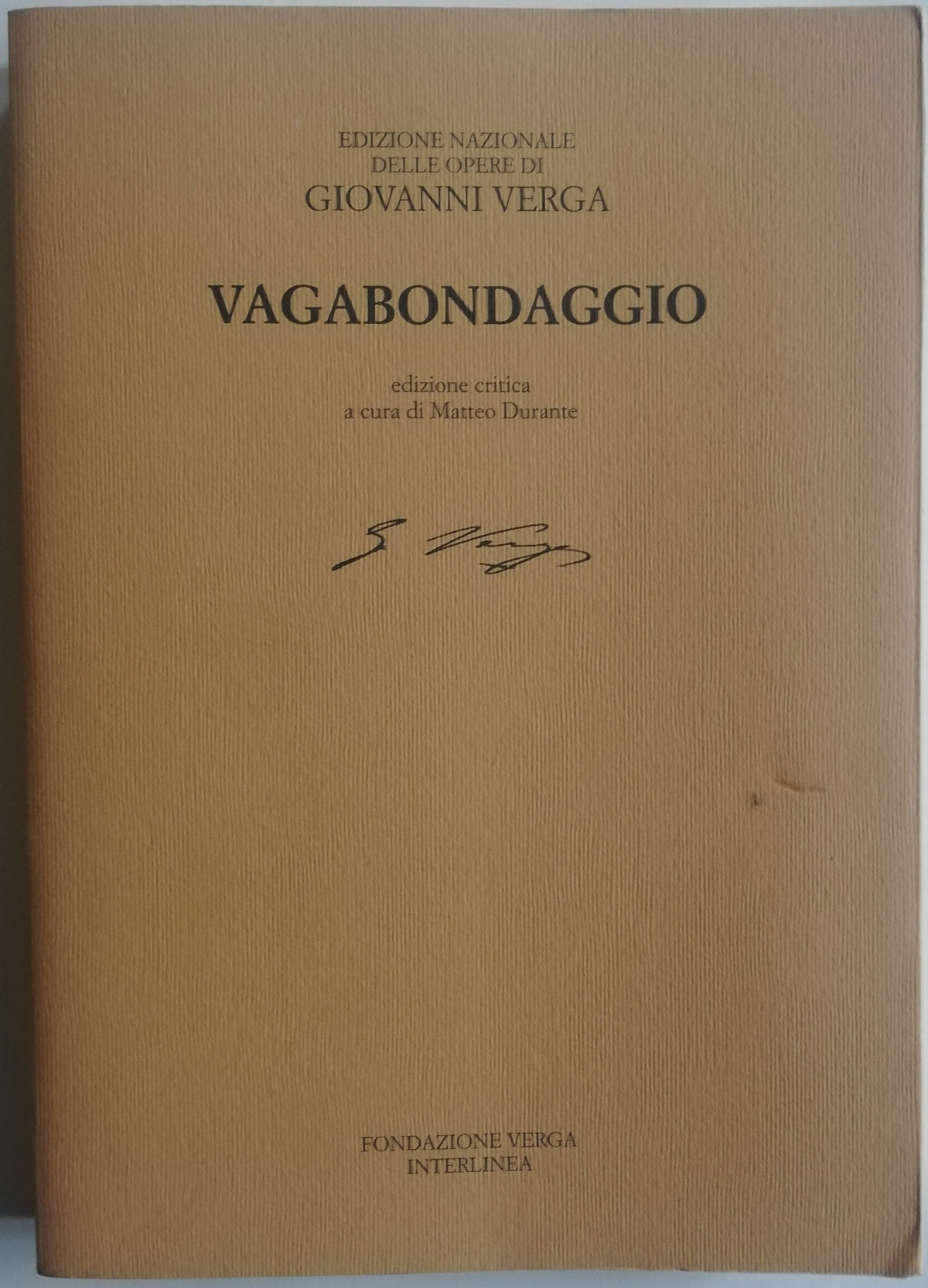 Vagabondaggio - Edizione Nazionale delle opere di Giovanni Verga - Libreria Biellese