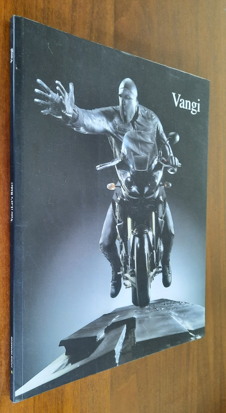 Vangi. Veio (Let’s ride). Mito e attualità in Giuliano Vangi. - Libreria Biellese