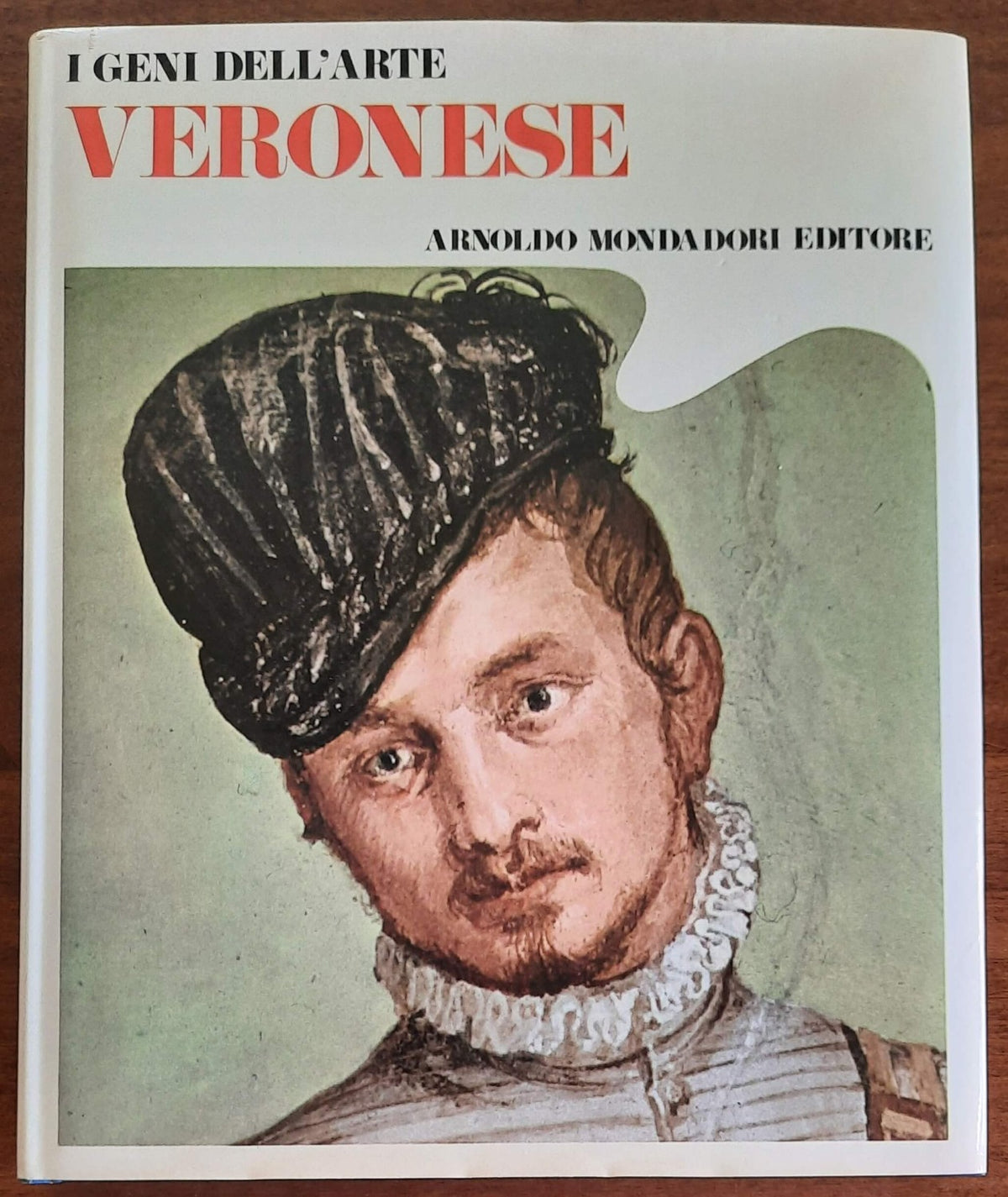 Veronese - Mondadori - I geni dell’arte - 1976 - Libreria Biellese