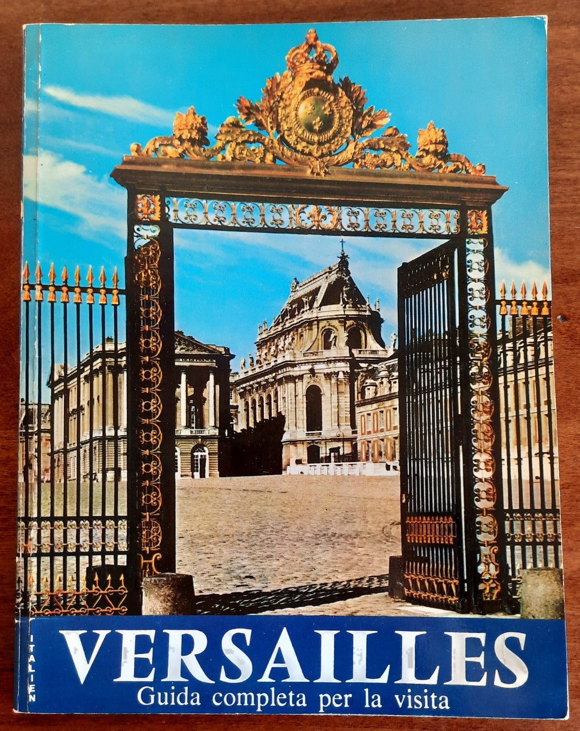 Versailles. Guida completa per la visita