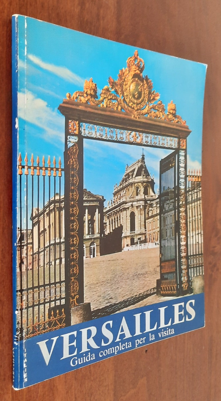 Versailles. Guida completa per la visita - Libreria Biellese
